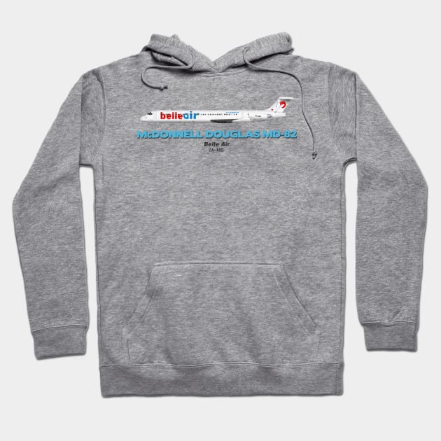 McDonnell Douglas MD-82 - Belle Air Hoodie by TheArtofFlying